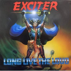 Пластинка Exciter Long Live the Loud